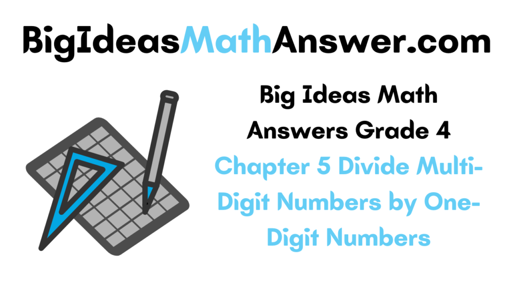 Big Ideas Math Answers Grade 4 Chapter 5