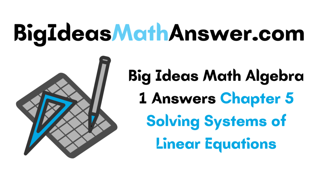Big Ideas Math Algebra 1 Resources By Chapter Pdf Waltery Learning Solution For Student