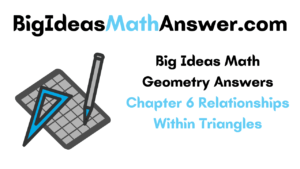 big ideas math geometry answers
