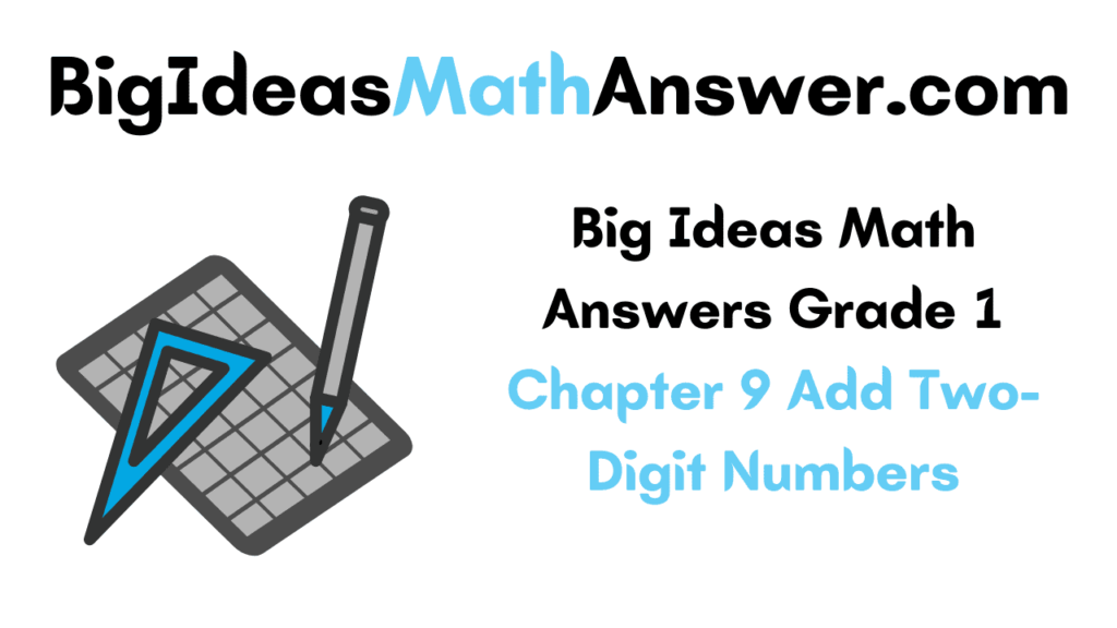Big Ideas Math Answers Grade 1 Chapter 9