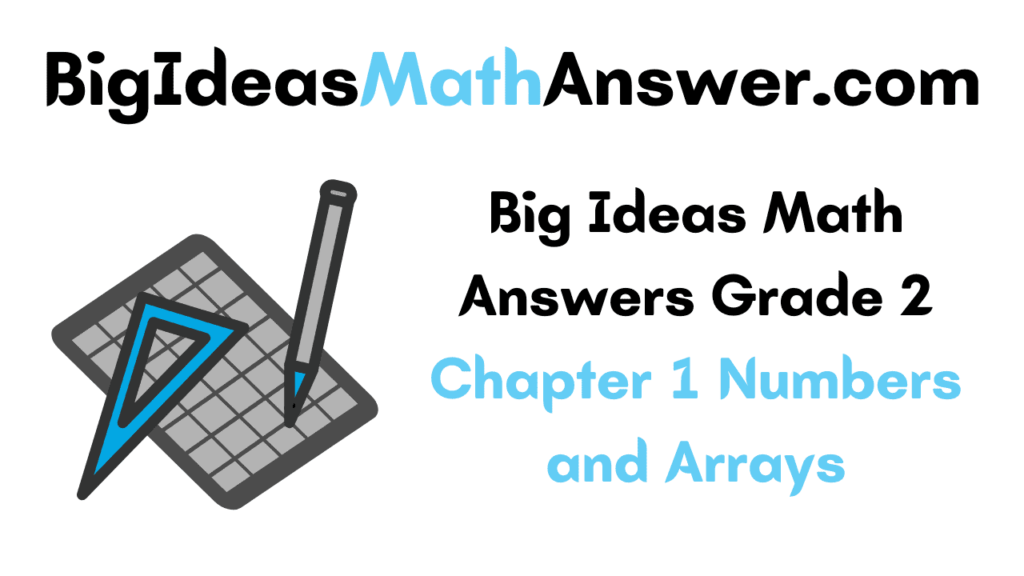 Big Ideas Math Answers Grade 2 Chapter 1